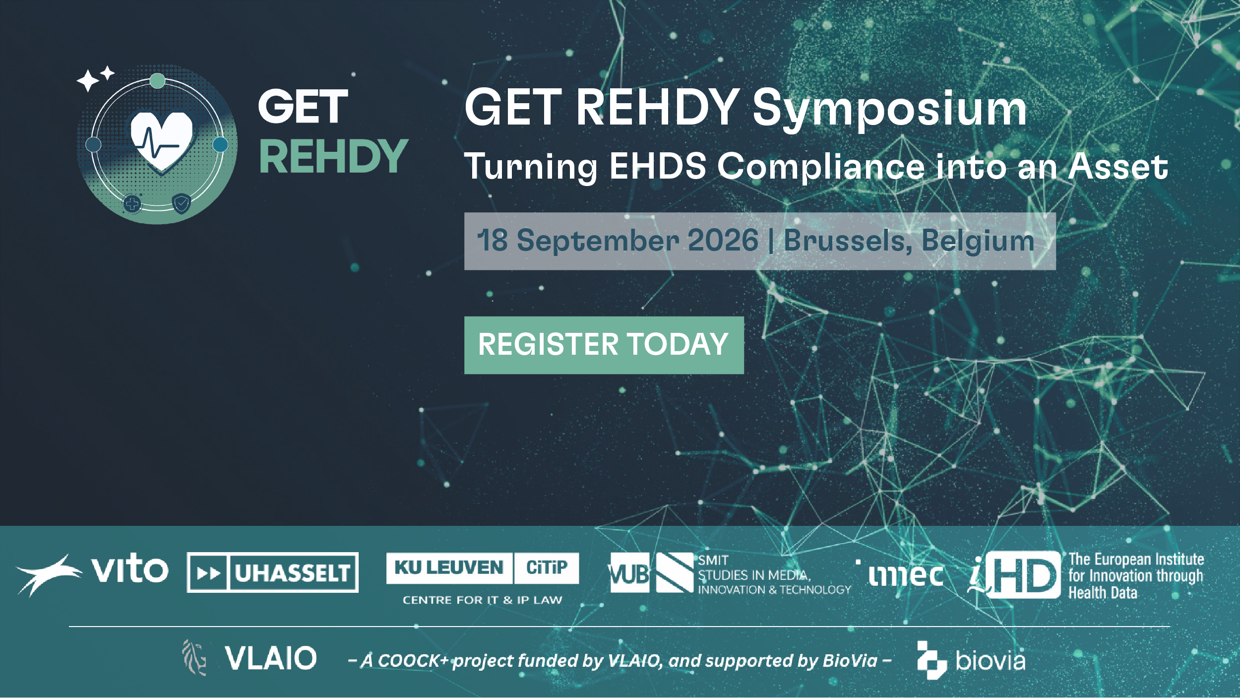 GET REHDY Symposium: Turning EHDS Compliance into an Asset. 18 September 2026, Brussels, Belgium. Register Today.